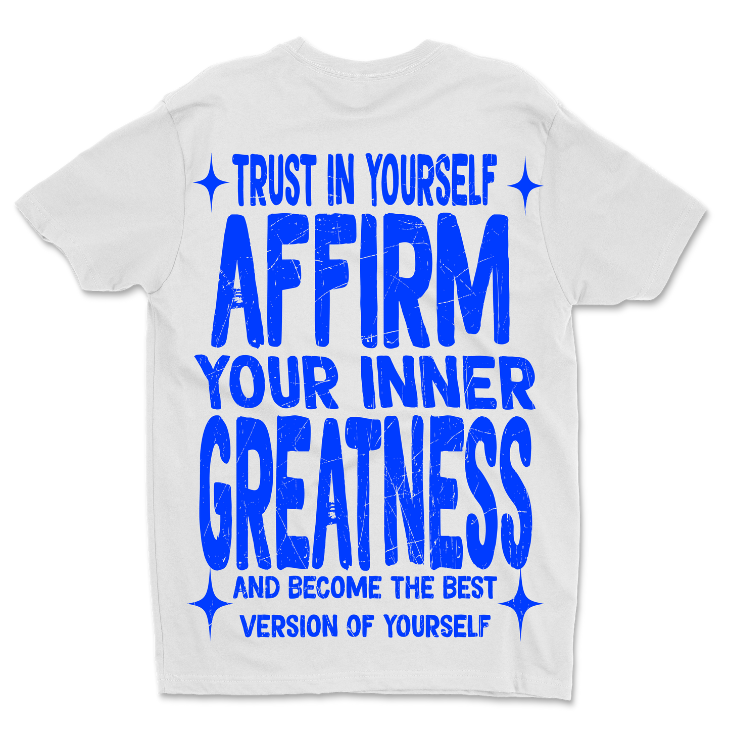 "TRUST IN YOURSELF"  (WHT/BLUE)